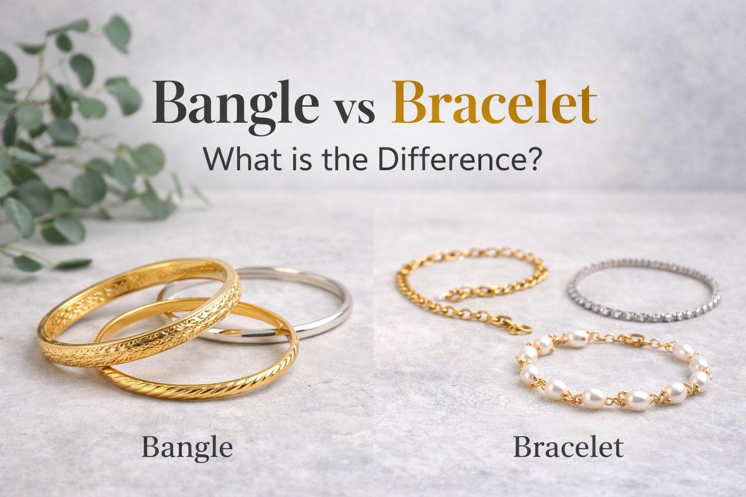  Bangle vs Bracelet: What is the Difference?